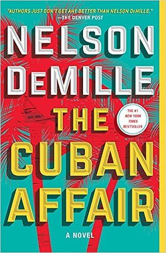 the cuban affair a novel  nelson demille 1501199013, 978-1501199011