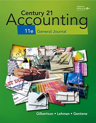 century 21 accounting general journal 11th edition claudia bienias gilbertson, mark w. lehman 1337623121