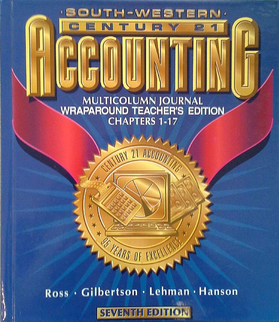 southwestern century 21 accounting multicolumn journal chapters 1-17 7th edition claudia bienias gilbertson,
