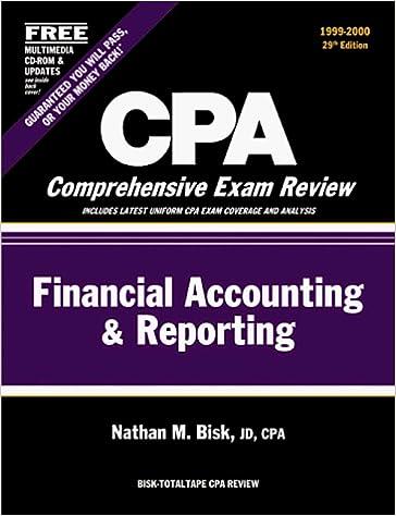cpa comprehensive exam review financial accounting and reporting 29th edition nathan m. bisk 1579610668,