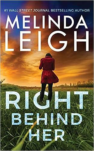 right behind her  melinda leigh 1542007046, 978-1542007047
