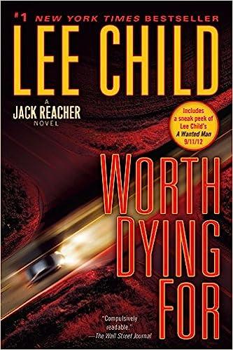 Worth Dying For Jack Reacher A Novel