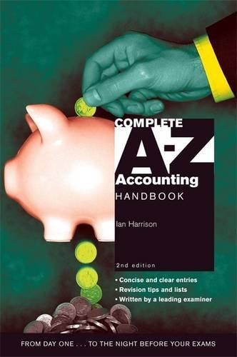 complete a-z accounting handbook 2nd edition ian-harrison 0340872667, 978-0340872666
