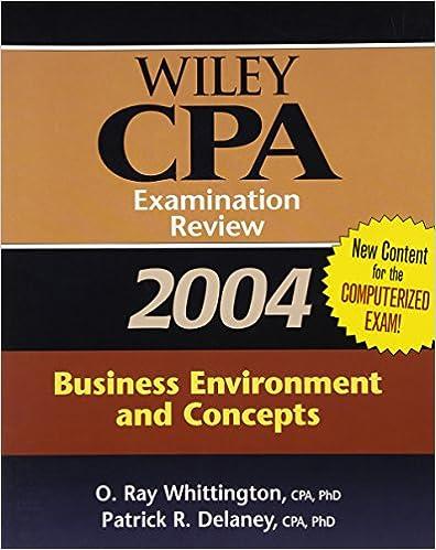 wiley cpa examination review 2004 business environment and concepts 2004 edition patrick r. delaney, o. ray