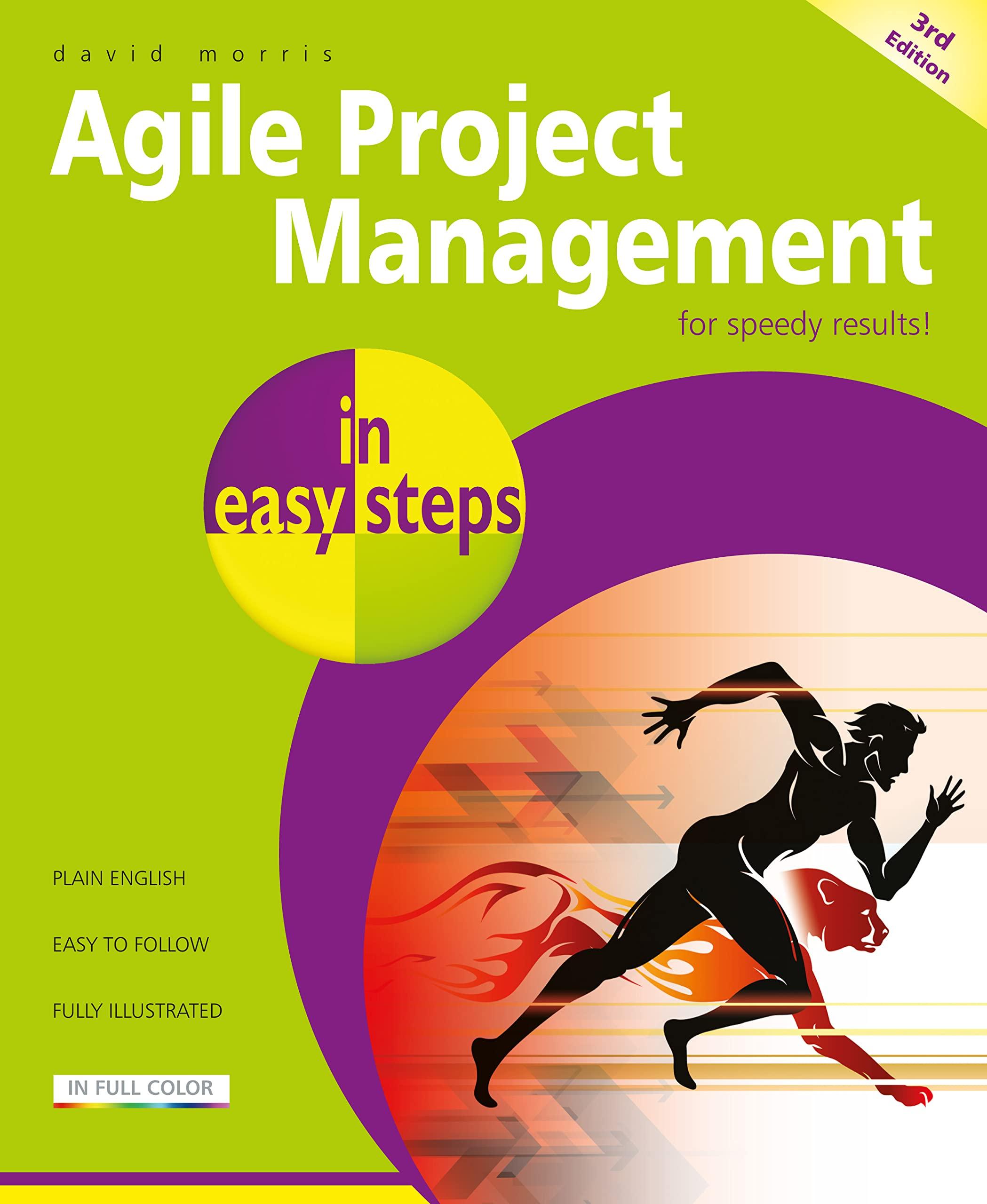 agile project management in easy steps 3rd edition david morris 1840789743, 978-1840789744