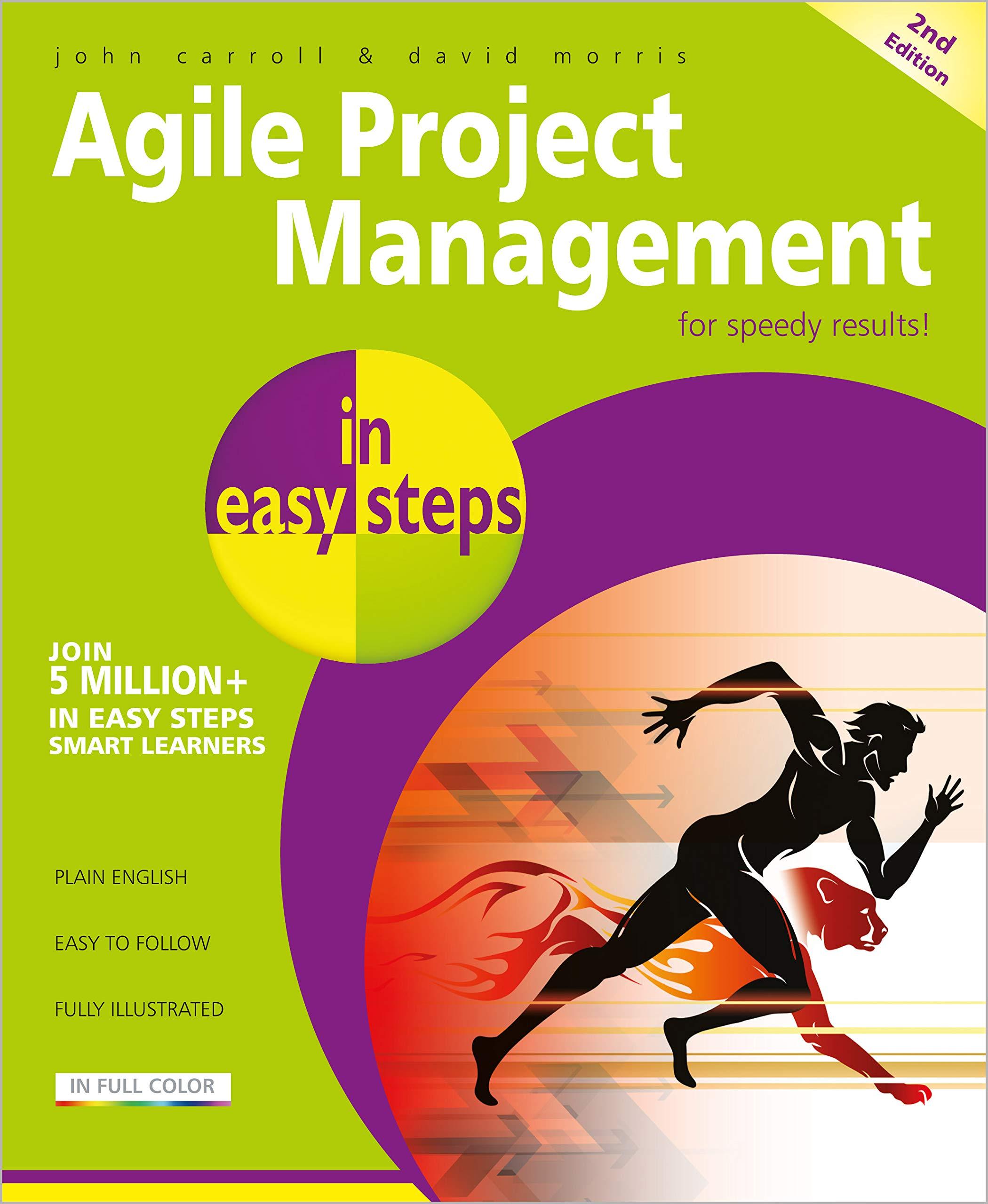 agile project management in easy steps 2nd edition john carroll, david morris 1840786418, 978-1840786415