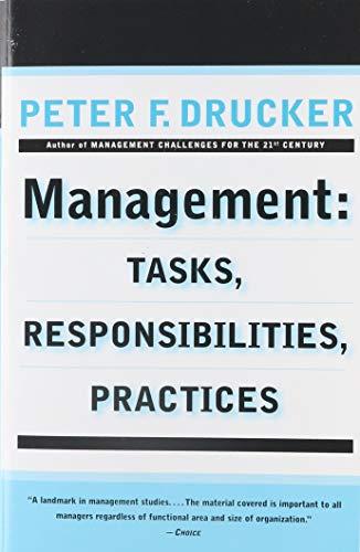 management tasks responsibilities practices 1st edition peter f. drucker 0887306152, 9780887306150