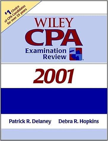 wiley cpa examination review 2001 2001 edition patrick r. delaney, debra r. hopkins 047139789x, 978-0471397892