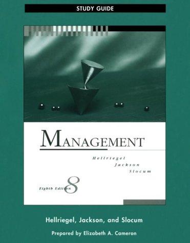 study guide for management 8th edition don hellriegel, susan e. jackson, john w. slocum 0538876832,