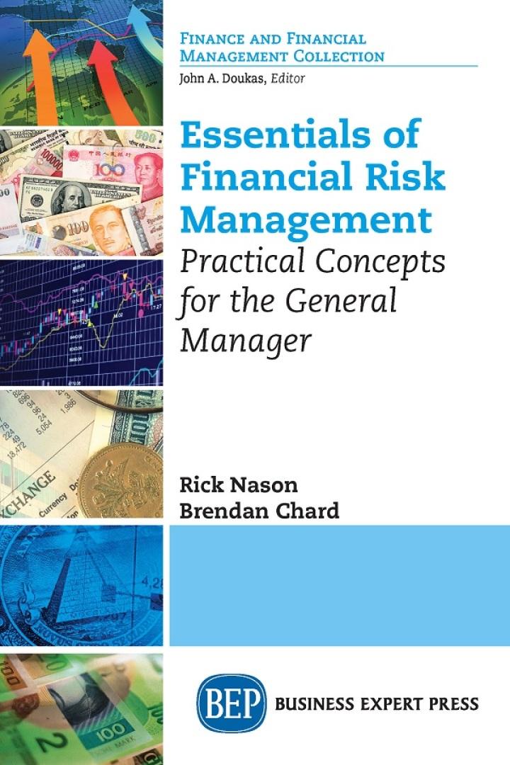 essentials of financial risk management practical concepts for the general manager 1st edition rick nason,