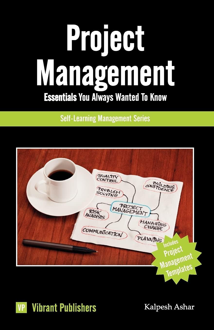 project management essentials you always wanted to know 1st edition vibrant publishers, kalpesh ashar
