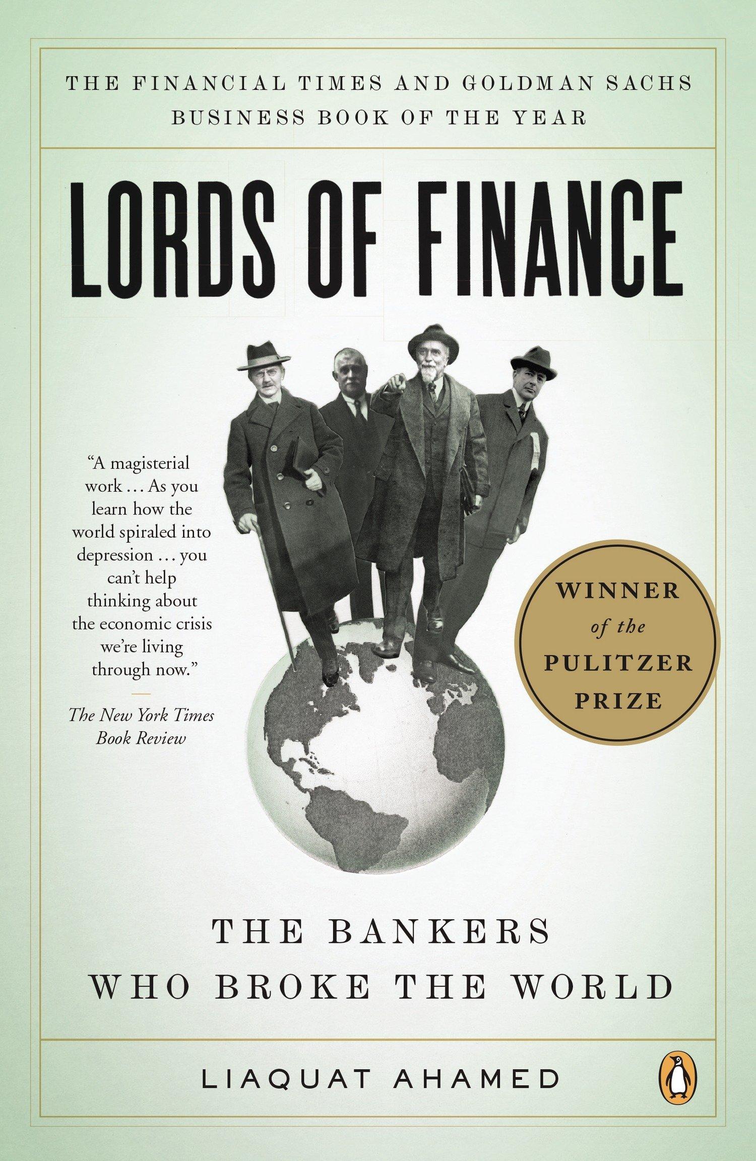 lords of finance the bankers who broke the world 1st edition liaquat ahamed 0143116800, 978-0143116806