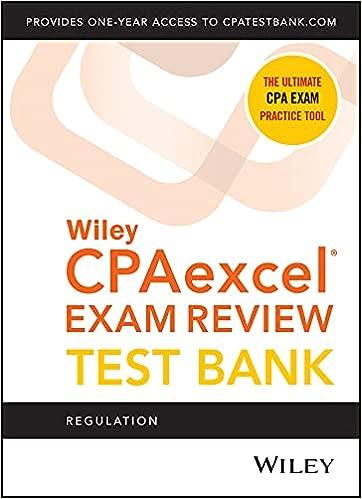 wileys cpa excel exam review test bank regulation 1st edition wiley 1119848121, 978-1119848127