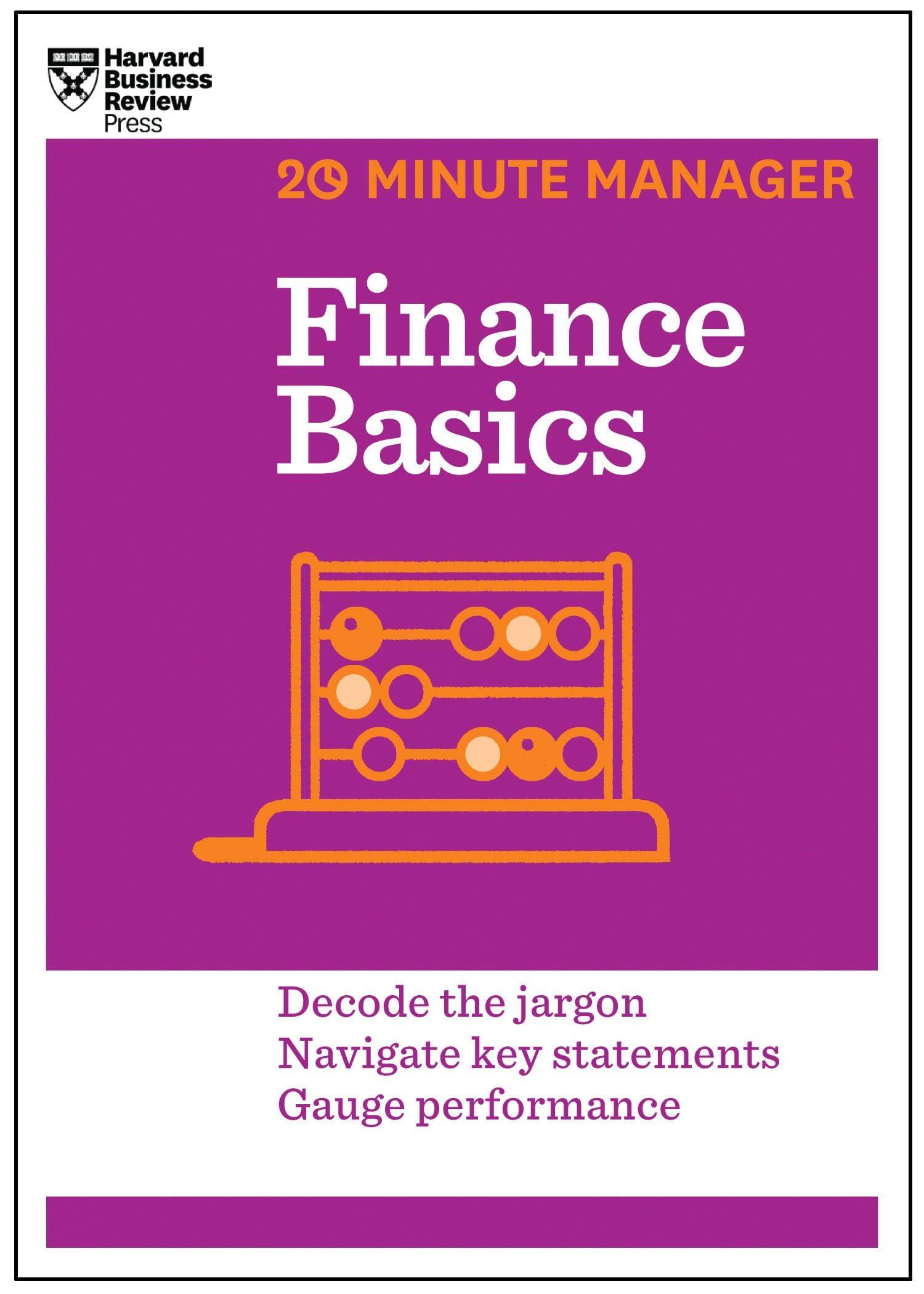 finance basics 20 minute manager 1st edition harvard business review 1625270852, 978-1625270856