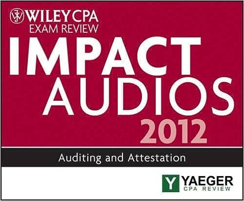 wiley cpa exam review impact audios 2012 auditing and attestation 4th edition p. yaeger 1118423747,