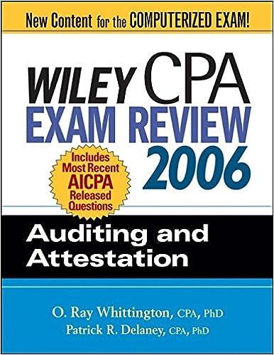 wiley cpa exam review 2006 auditing and attestation 2006 edition o. ray whittington, patrick r. delaney