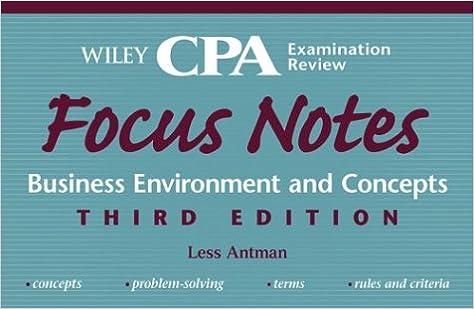 wiley cpa examination review focus notes business environment and concepts 3rd edition less antman