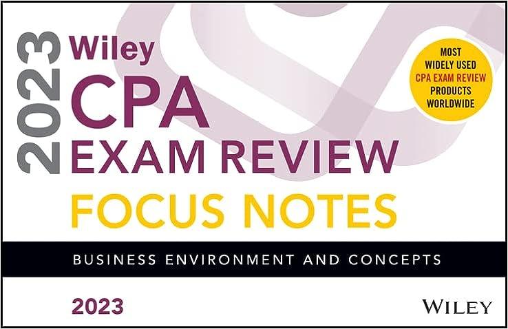 wileys cpa exam review focus notes business environment and concepts 2023 1st edition wiley 1394157185,
