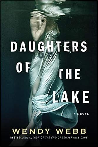 daughters of the lake a novel 1st edition wendy webb 1503901335, 978-1503901339