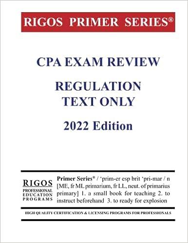 rigos primer series cpa exam review regulation text only 2022 2022 edition james j. rigos b09yqbqdl7,