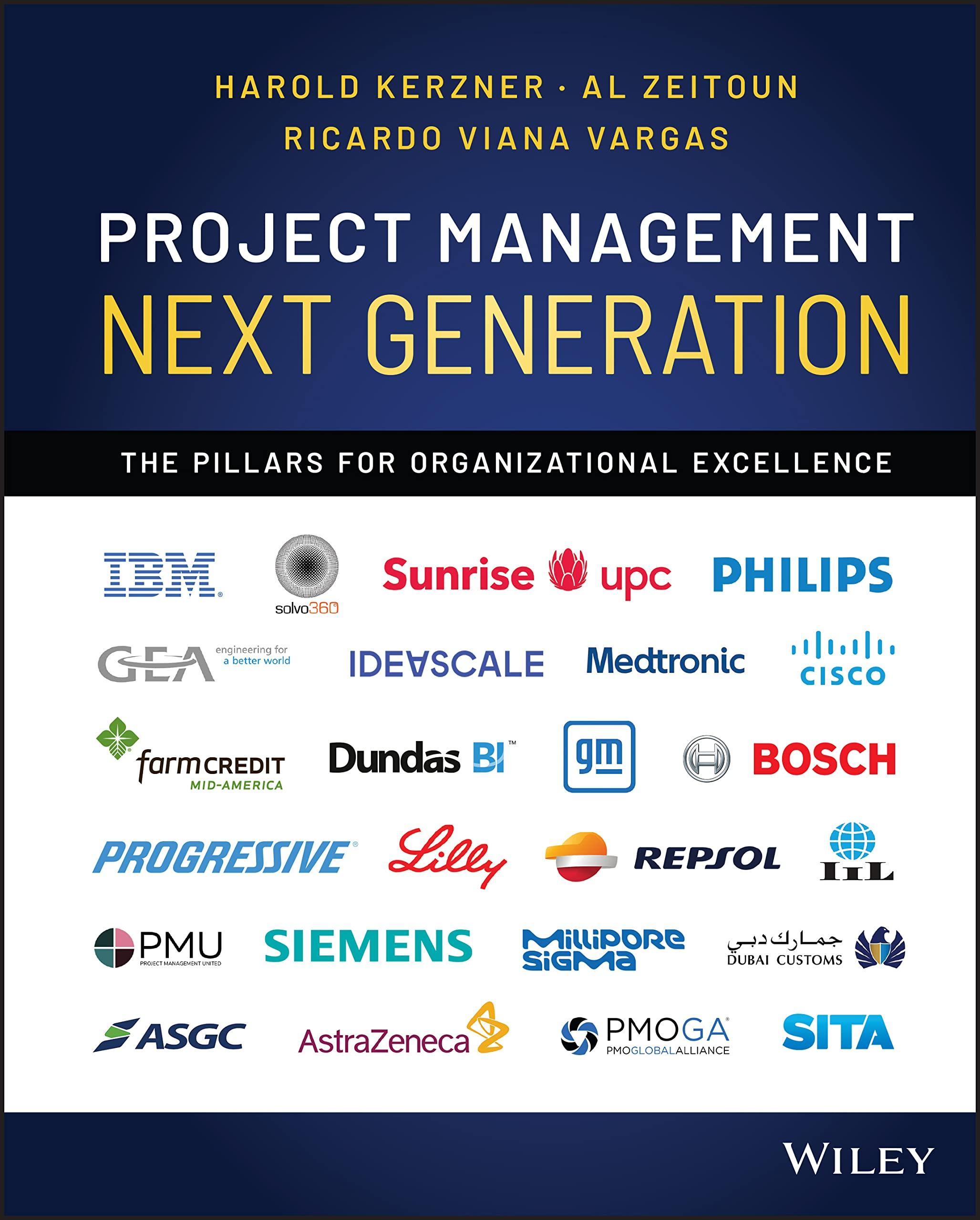 project management next generation the pillars for organizational excellence 1st edition harold kerzner, al