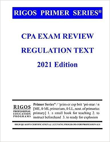 rigos primer series cpa exam review regulation text 2021 2021 edition mr. james j. rigos b08nzskk1w,