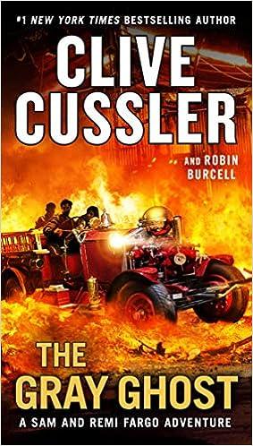 the grey ghost a sam and remi fargo adventure  clive cussler , robin burcell 0735218986, 978-0735218987