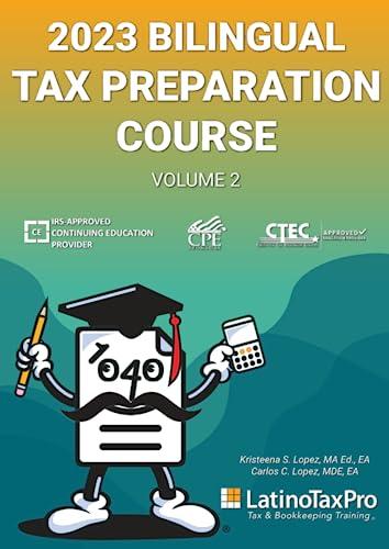 2023 bilingual tax preparation course volume 2 1st edition kristeena s lopez b0c9sf6cy5, 979-8851199134