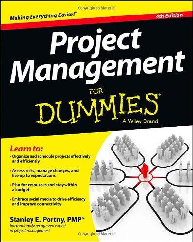 project management for dummies 4th edition stanley e. portny 1118497236, 978-8126542574
