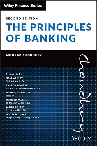 the principles of banking 2nd edition moorad choudhry, neal ardley, sharon bowles, henrique fragelli, oldrich