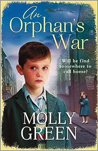 an orphans war will he find somewhere to call home  molly green 0008238979, 978-0008238971