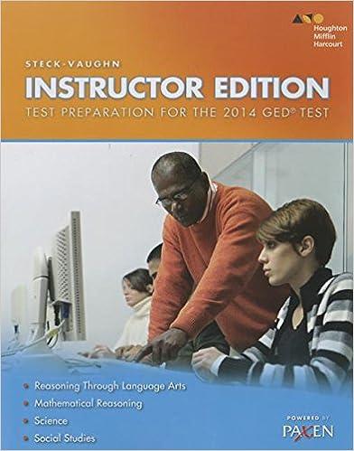instructors edition test preparation for the 2014 ged test 2014 edition steck-vaughn 0544323971,