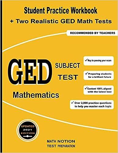 student practice workbook two realistic ged math tests ged subject test mathematics 2021 2021 edition michael