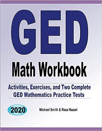 ged math workbook activities exercises and two complete ged mathematics practice tests 2020 2020 edition