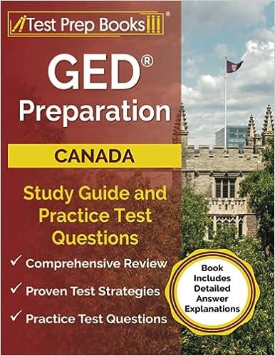 ged preparation canada study guide and practice test questions 1st edition joshua rueda 1637750013,
