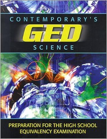 contemporary ged science preparation for the high school equivalency examination 1st edition contemporary