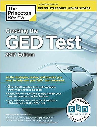cracking the ged test all the strategies review and practice you need to help earn ged test credential 2017