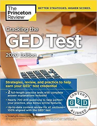 cracking the ged test strategies review and practice to help earn your ged test credential 2020 edition the