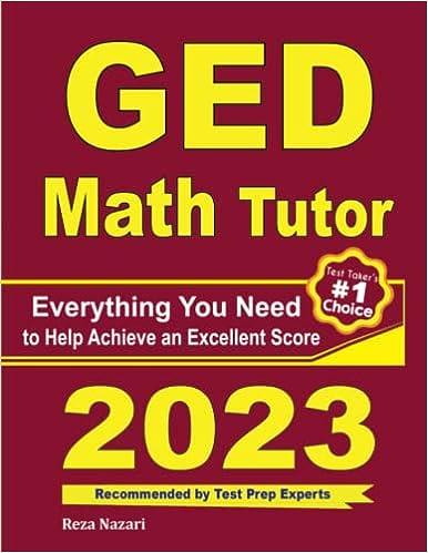 ged math tutor everything you need to help achieve an excellent score 2023 2023 edition reza nazari, ava ross