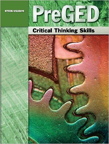 pre ged critical thinking skills 1st edition steck-vaughn 0739867016, 978-0739867013