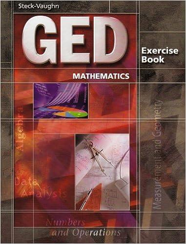 ged exercise books mathematics 1st edition steck-vaughn 073983603x, 978-0739836033