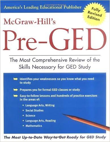 pre ged the most comprehensive review of the skills necessary for ged study 1st edition mcgraw-hill's ged