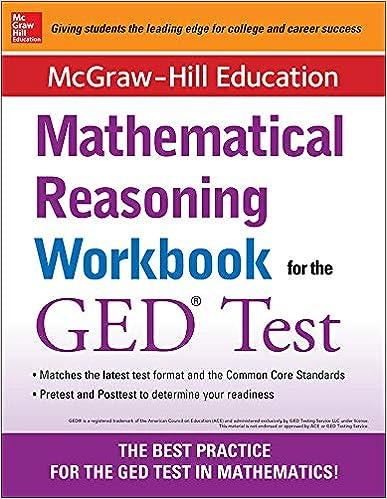 mathematical reasoning workbook for the ged test 1st edition mcgraw-hill education 0071831835, 978-0071831833