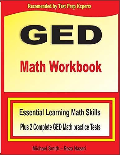 ged math workbook essential learning math skills plus two complete ged math practice tests 1st edition