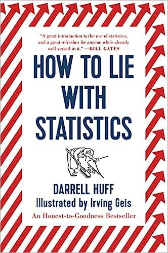how to lie with statistics 1st edition darrell huff, irving geis 0393310728, 978-0393310726