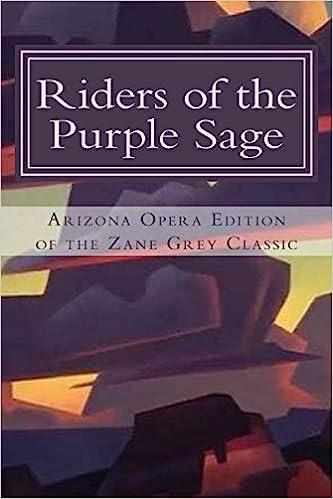 riders of the purple sage  zane grey, zane grey's west society 1542438985, 978-1542438988