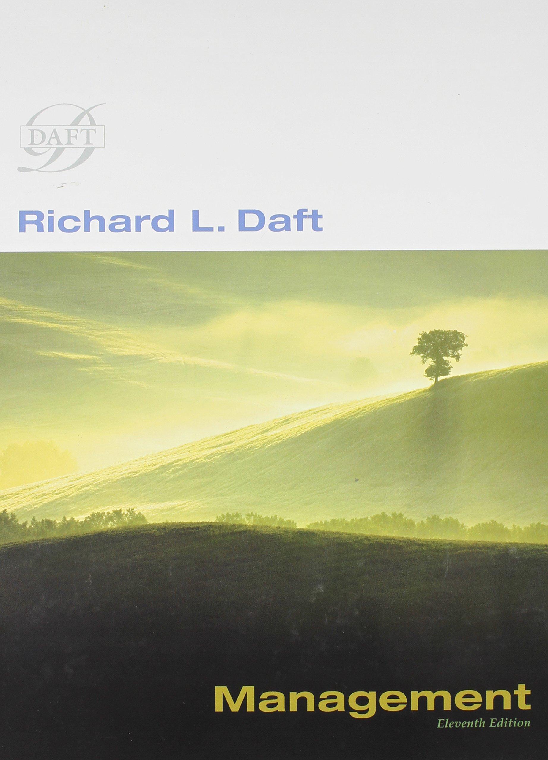 management 11th edition richard l. daft 1285068653, 978-1285068657