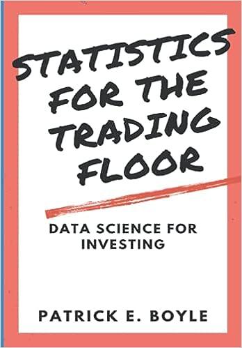 statistics for the trading floor data science for investing 1st edition patrick boyle b088n8x379,