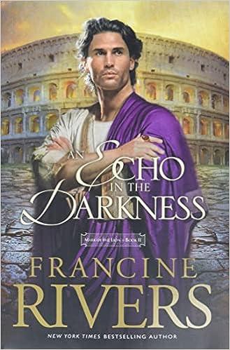 an echo in the darkness  francine rivers ? 0842313079, 9780842313070
