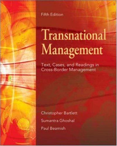 transnational management text cases and readings in cross border management 5th edition christopher bartlett,
